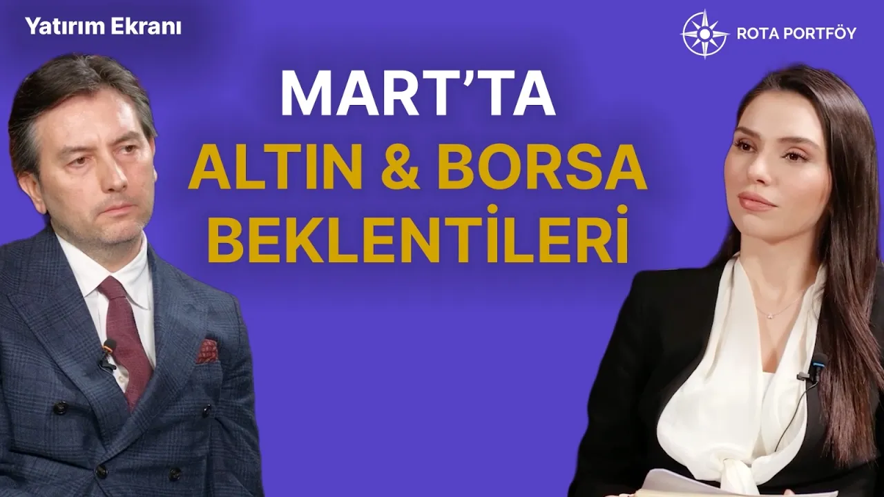 Mart'ta Borsa İstanbul'da beklentiler ne.webp